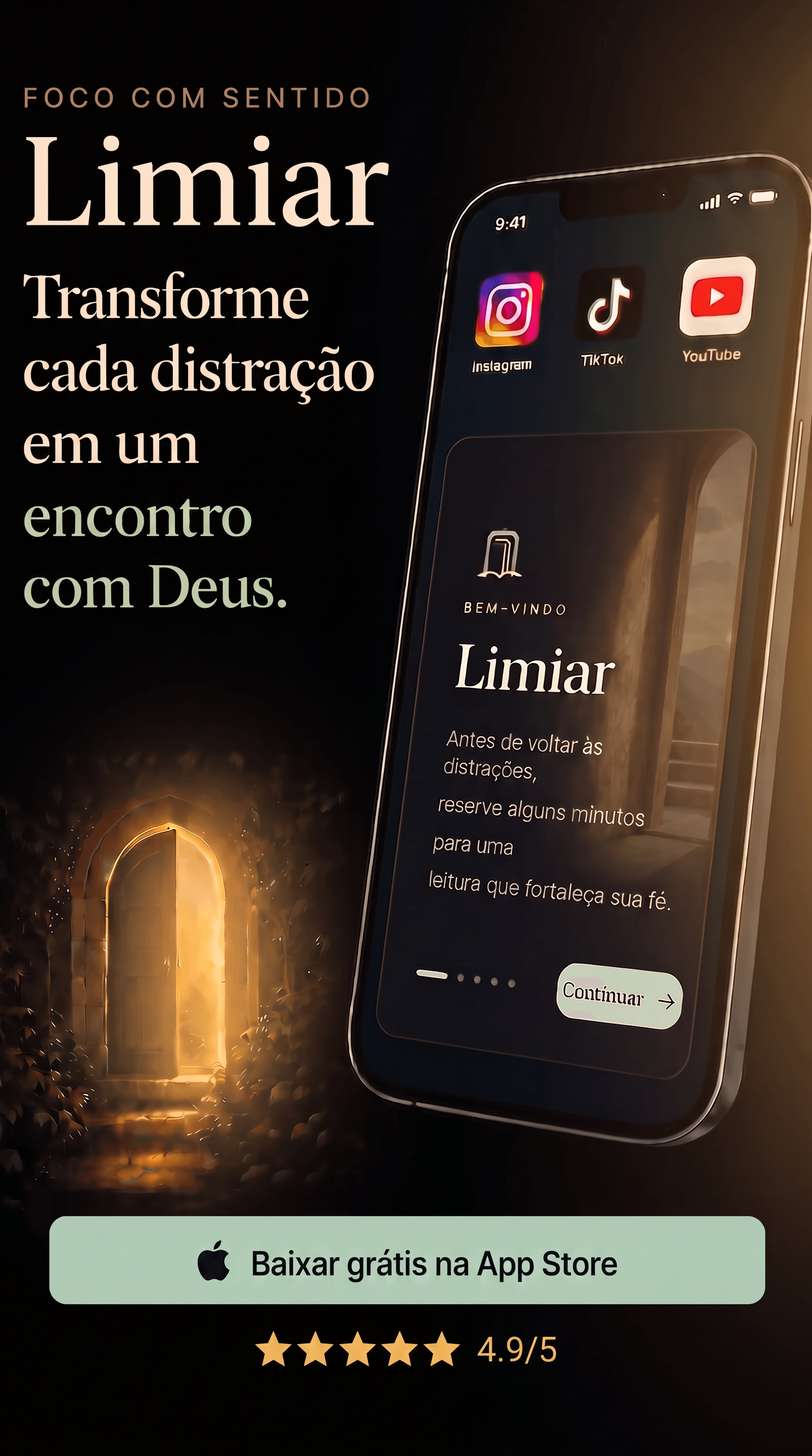 Limiar: transforme cada distração em um encontro com Deus. Baixar grátis na App Store.